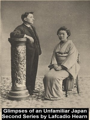 cover image of Glimpses of Unfamiliar Japan, Second Series
